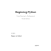 [PDF] Beginning Python: From Novice to Professional 3rd ed. Edition